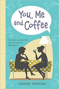 You, Me And Coffee