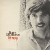 Dave Bilbrough - Lift Me Up Dave Bilbrough - Lift Me Up