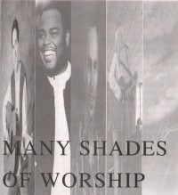 Many Shades Of Worship