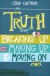 Chad Eastman - The Truth About Breaking Up, Making Up & Moving On
