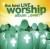 The Best Live Worship Album...Ever!