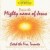Catch The Fire: Praise The Mighty Name Of Jesus
