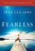 Max Lucado - Fearless Small Group Discussion Guide