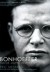 Bonhoeffer - Pastor, Martyr, Prophet, Spy
