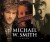 Michael W Smith - Michael W Smith Triple Feature