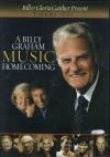 Product Image: Bill & Gloria Gaither and Their Homecoming Friends - Bill & Gloria Gaither Present: A Billy Graham Music Homecoming Vol 1