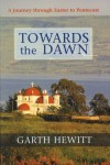 Product Image: Gareth Hewitt - Towards The Dawn: A Journey through Easter To Pentecost