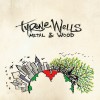 Product Image: Tyrone Wells - Metal & Wood