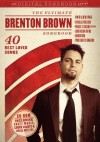 Brenton Brown - The Ultimate Brenton Brown Songbook