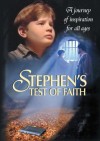 Stephen's Test Of Faith