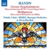Product Image: Haydn, Trinty Choir, Rebel Baroque Orchestra, Burdick - Grosse Orgelsolomesse/Heiligmesse