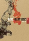 Francis Chan - Basic, Follow Jesus 2
