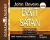 John Bevere - The Bait of Satan