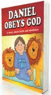Daniel Obeys God