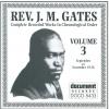Rev J M Gates - Complete Recorded Works In Chronological Order Vol 3: 1926