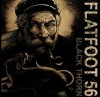 Flatfoot 56 - Black Thorn