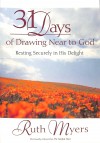 Myers Ruth - 31 DAYS OF DRAWING NEAR TO GOD