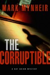 Mynheir Mark - CORRUPTIBLE THE