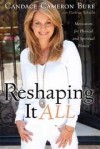 Bure Candace Cameron - RESHAPING IT ALL
