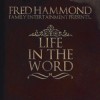 Product Image: Fred Hammond - Life In The Word