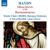 Product Image: Franz Joseph Haydn, Trinity Choir, Rebel Baroque Orchestra, J Owen Burdick, Jane - Missa Brevis/Harmoniemesse
