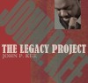 Product Image: John P Kee - The Legacy Project