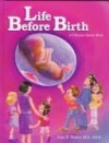 Gary E Parker - Life before birth