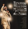 Product Image: Various - Bishop Morton Celebrates 25 Years Of Music: A Live Celebration