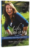 Anderson Kristen - LIFE IN SPITE OF ME