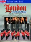 Bill & Gloria Gaither and Their Homecoming Friends - London Homecoming
