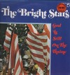 Product Image: The Bright Stars - God Is Still On The Throne