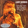Larry Norman - So Long Ago The Garden