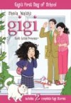 Product Image: Sheila Walsh - Gigi, God's little Princess 4: Gigi's First Day Of School