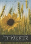 J I Packer - Evangelism And The Sovereignty Of God