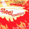 Steel Machine - How Can It Be?