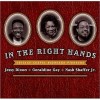 Product Image: Jessy Dixon, Geraldine Gay, Nash Shaffer Jr - In The Right Hands: Chicago Gospel Keyboard Pioneers