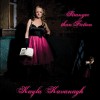 Kayla Kavanagh - Stranger Than Fiction