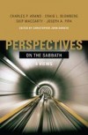 Christopher John Donato (Editor), Charles P. Arand (Contributor), Craig L. Blomb - Perspectives on the Sabbath: Four Views