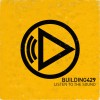 Product Image: Building 429 - Listen To The Sound