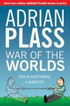 Adrian Plass - War Of The Worlds