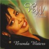 Brenda Waters - Believers And Friends