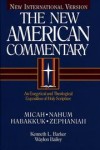 Kenneth L. Barker, Waylon Bailey - Micah, Nahum, Habakkuk, Zephaniah