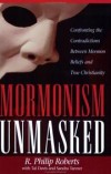 R. Philip Roberts - Mormonism unmasked