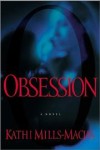 Kathi Mills-Macias - Obsession
