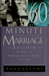 Rob Parsons - The Sixty Minute Marriage Builder