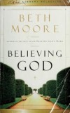 Beth Moore - Believing God