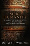 Donald T. Williams - Mere humanity