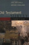 Eric Mitchell, Archie England - Old Testament Survey