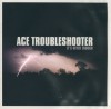 Product Image: Ace Troubleshooter - It's Never Enough