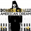Dominic Balli - American Dream